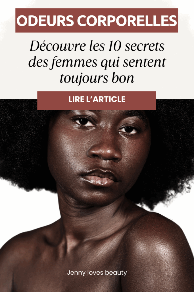 comment faire pour sentir bon